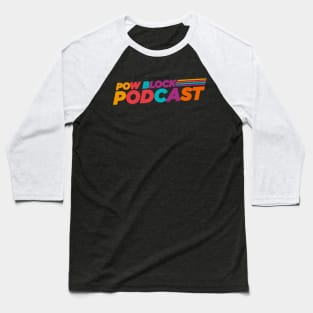 Pow Block Podcast NP Logo 2024 (Asian and Pacific Islander Heritage) Baseball T-Shirt